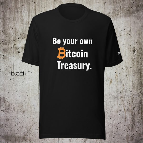 Be Your Own Bitcoin Treasury – Minimalist Bitcoin T-Shirt