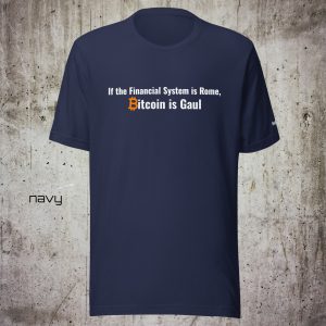 Bitcoin Is Gaul – Minimalist Crypto Statement Unisex T-Shirt