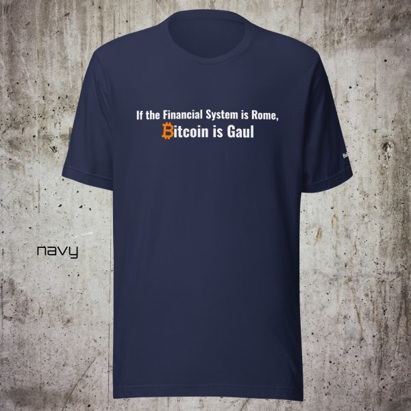 Bitcoin Is Gaul – Minimalist Crypto Statement Unisex T-Shirt