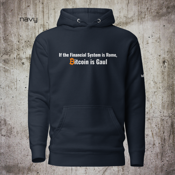 Bitcoin Is Gaul Hoodie – Minimalist Bitcoin Unisex Hoodie