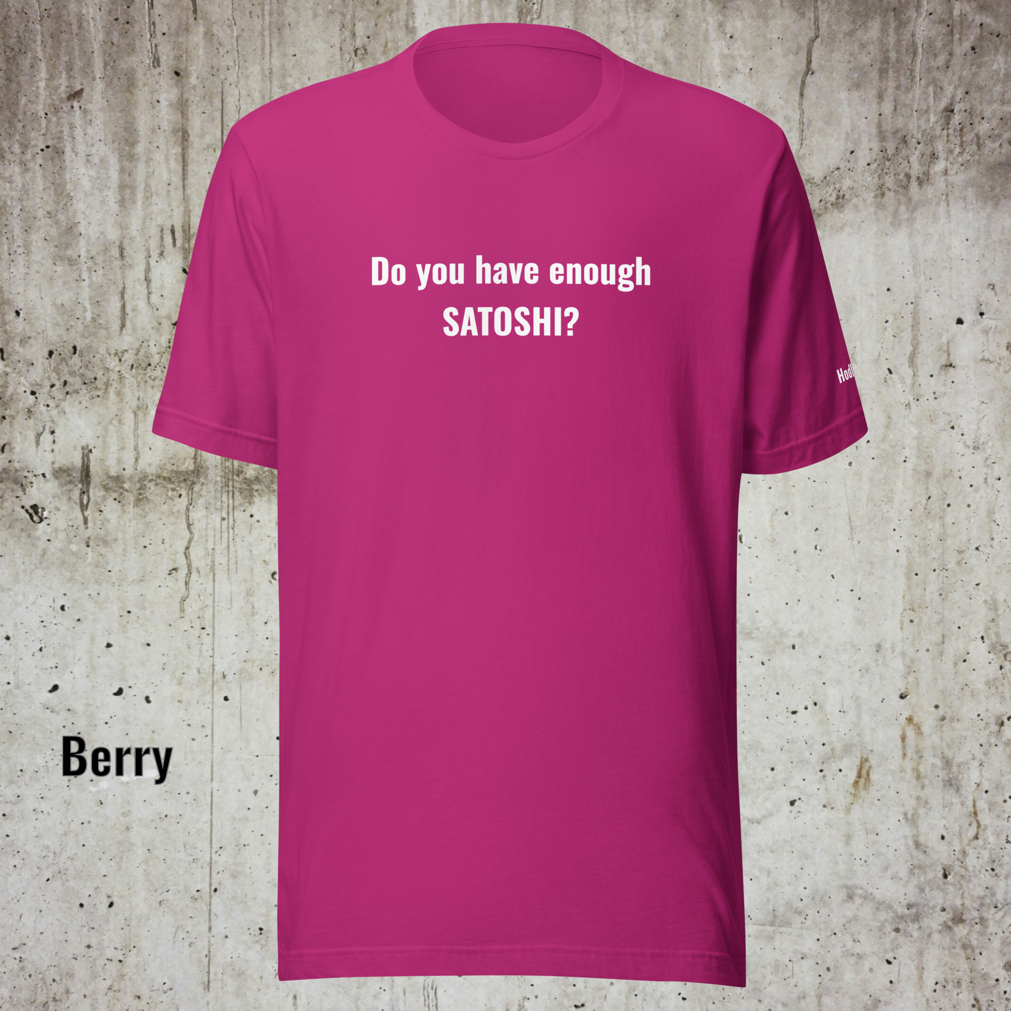 Do You Have Enough Satoshi? – Crypto Unisex T-Shirt - Image 9