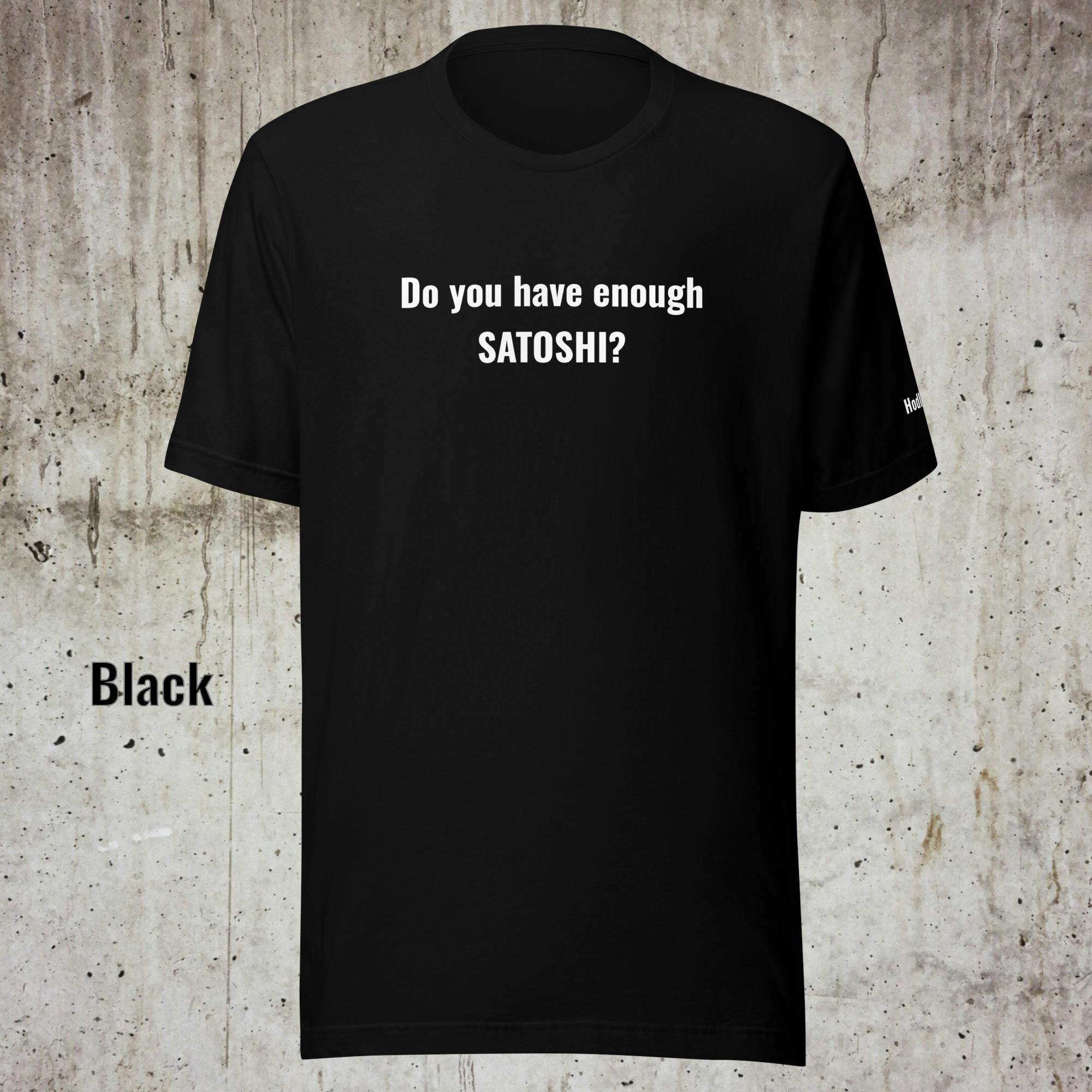 Do You Have Enough Satoshi? – Crypto Unisex T-Shirt - Image 7