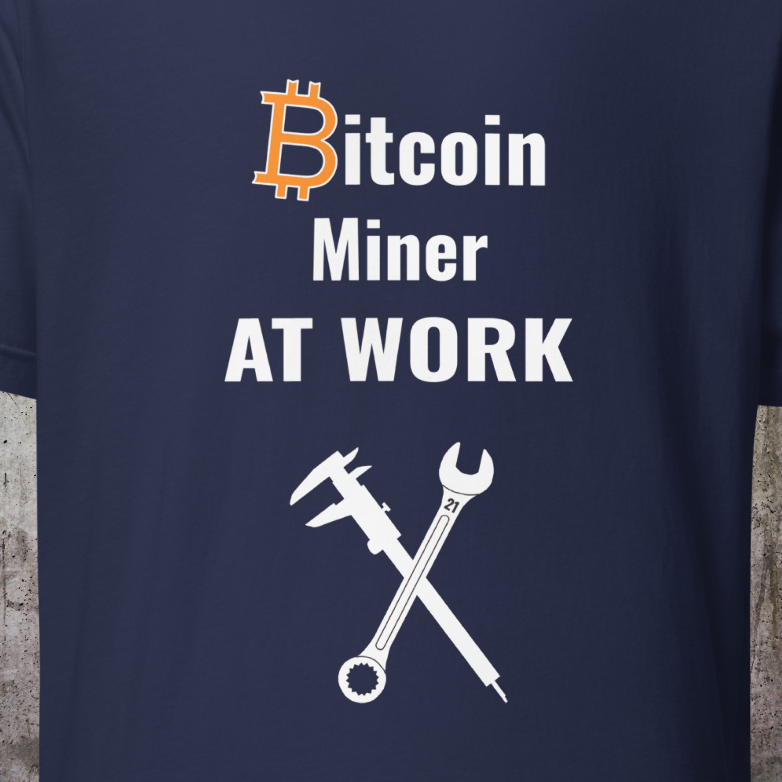Bitcoin Miner at Work – CNC Operator Edition T-Shirt