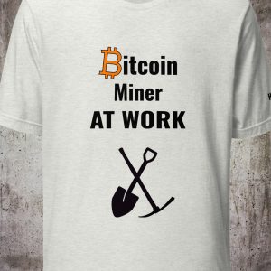 Bitcoin Miner at Work – Miner Edition T-Shirt