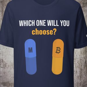 Which One Will You Choose? – Bitcoin Decision Tee