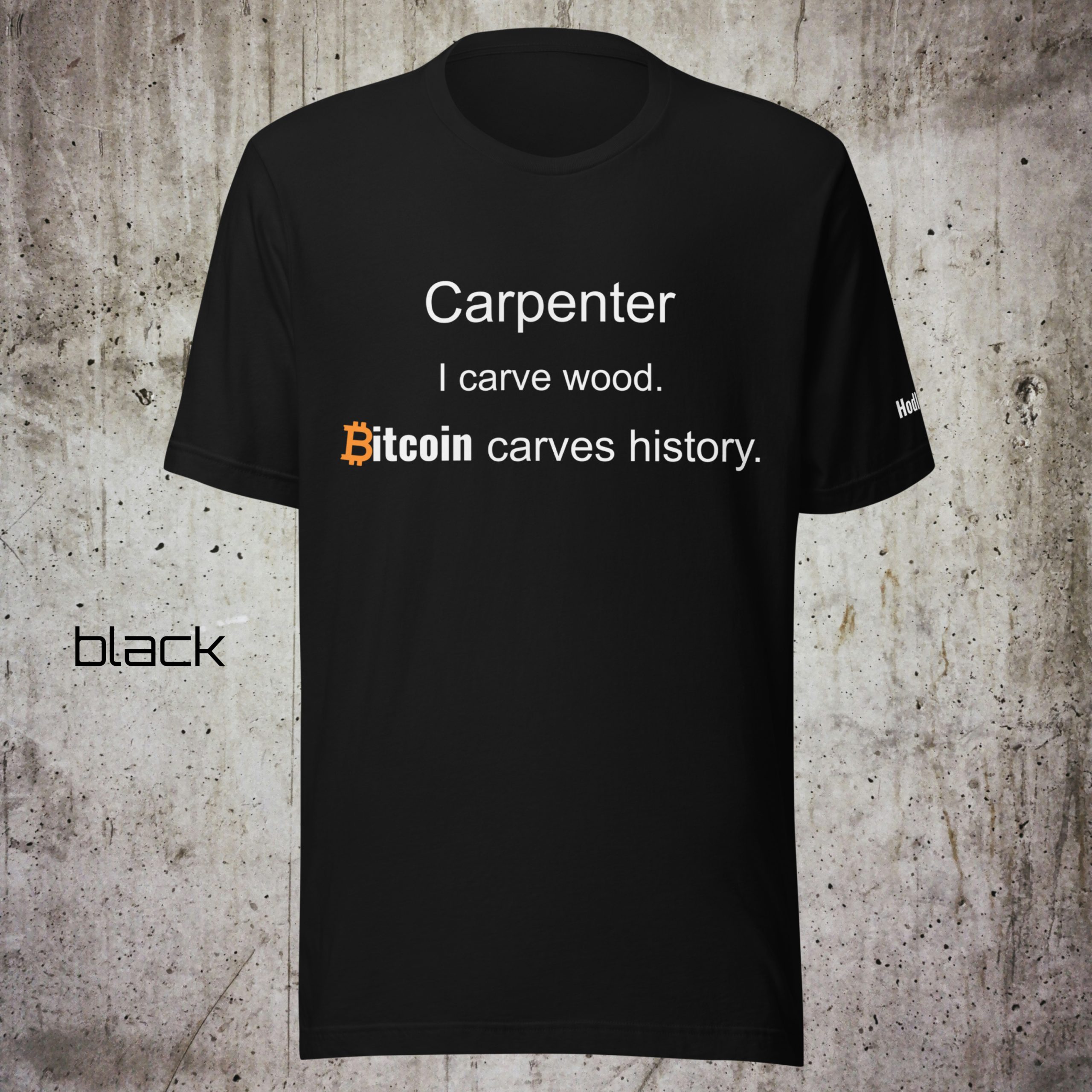 Carpenter Shirt – I Carve Wood. Bitcoin Carves History. – Minimal Crypto T-Shirt – Proof of Work Collection - Image 2