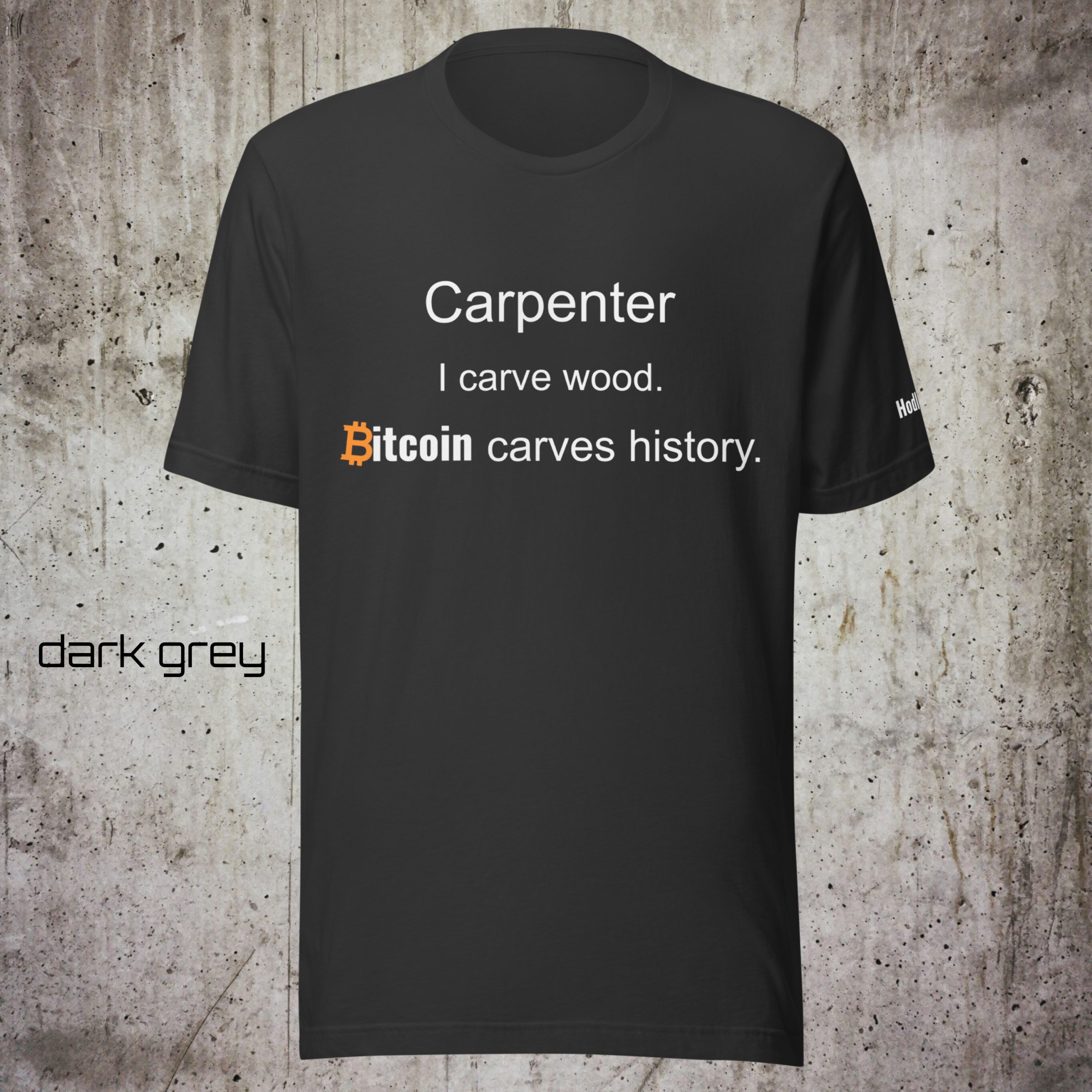 Carpenter Shirt – I Carve Wood. Bitcoin Carves History. – Minimal Crypto T-Shirt – Proof of Work Collection - Image 4