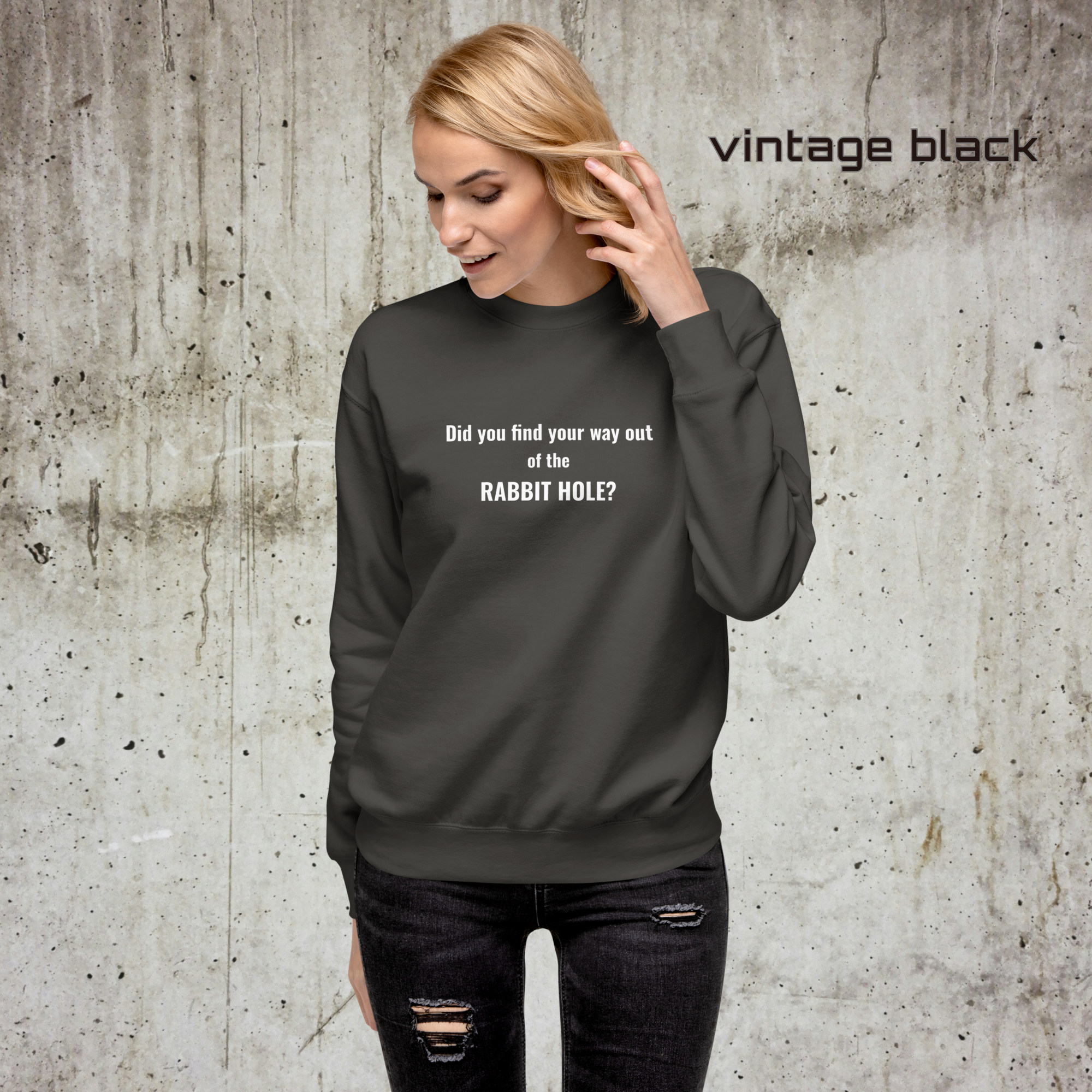 Did you find your way out of the Rabbit Hole? • Crypto Streetwear - Unisex Premium Sweatshirt - Image 2